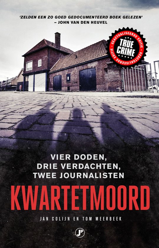 True Crime - Kwartetmoord - Herziene en uitgebreide editie