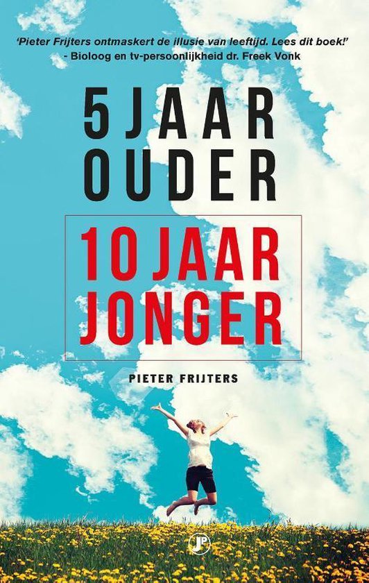 5 jaar ouder, 10 jaar jonger