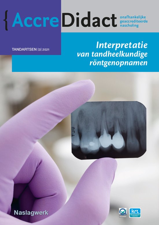 AccreDidact TA2021-3 - Interpretatie van tandheelkundige röntgenopnamen