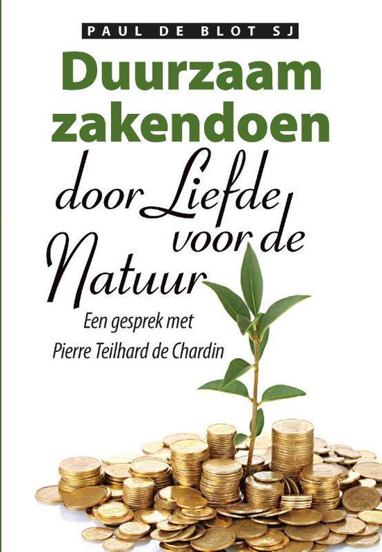 Duurzaam zakendoen door liefde voor de natuur