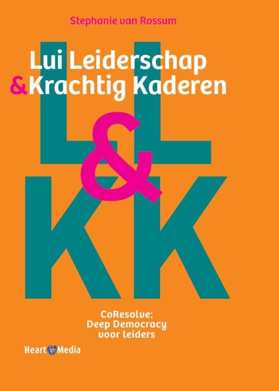 Lui leiderschap & krachtig kaderen