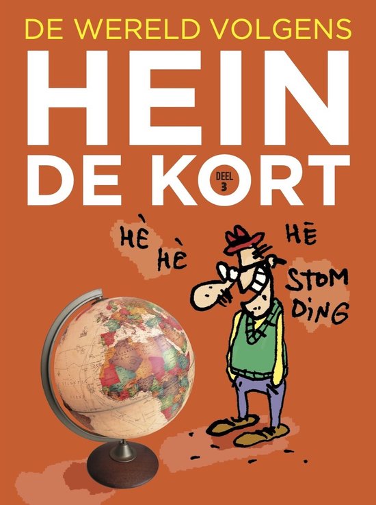 De wereld volgens Hein de Kort 3 - De wereld volgens Hein de Kort 3