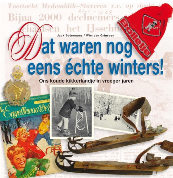 Dat Waren Nog Eens Echte Winters !