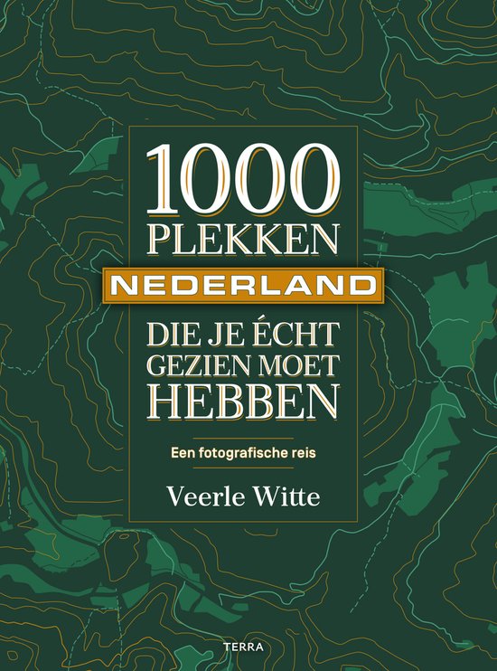 1000 plekken die je écht gezien moet hebben - Nederland