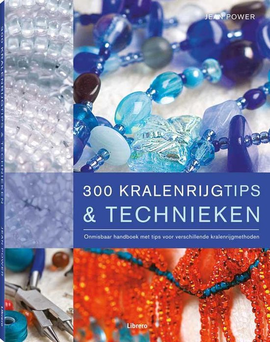 300 Kralenrijgtips & Technieken