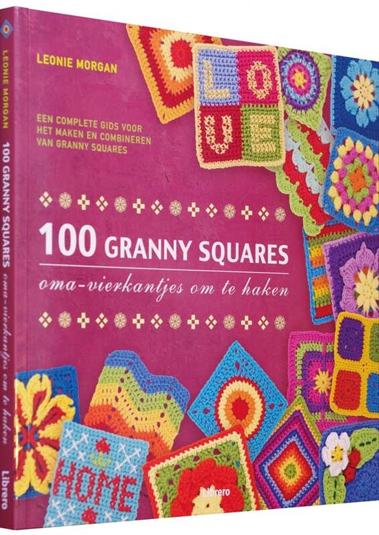 100 granny squares - Oma s vierkantjes om te haken - Leonie Morgan