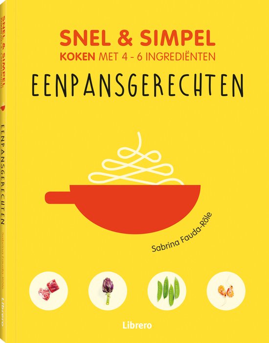 Snel & Simpel - Eenpansgerechten