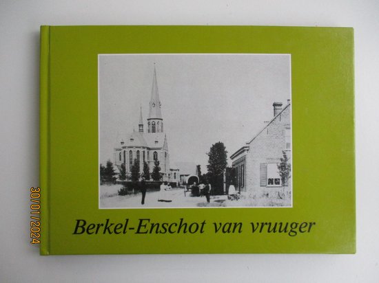 Berkel-enschot van vruuger