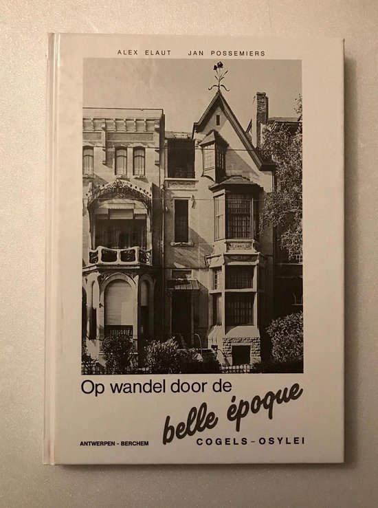 Op wandel door de Belle Époque