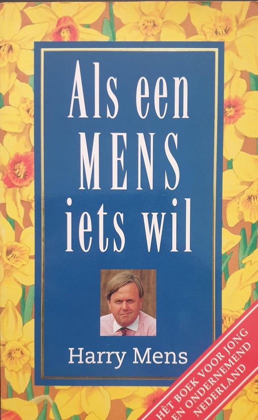 Als een Mens iets wil