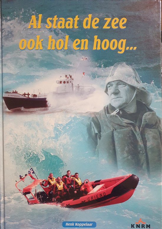 Al staat de zee ook hol en hoog