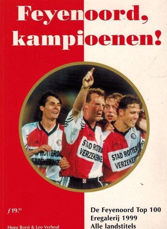 Feijenoord, kampioenen!