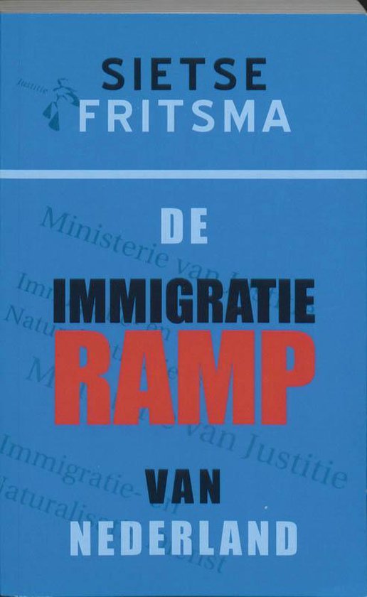 De immigratieramp van Nederland