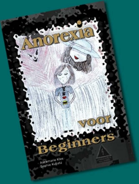 Anorexia Voor Beginners