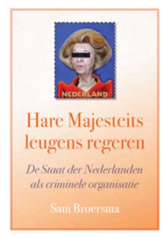 Hare Majesteits Leugens Regeren