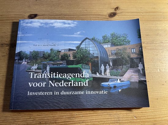 Transitie agenda voor Nederland