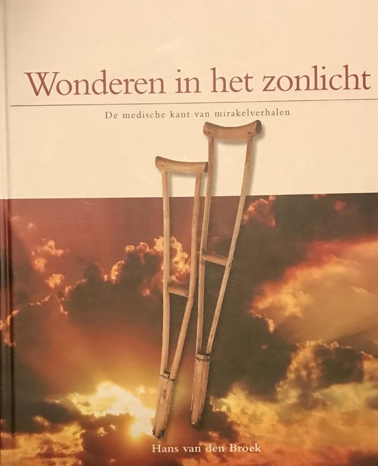 Wonderen in het zonlicht.