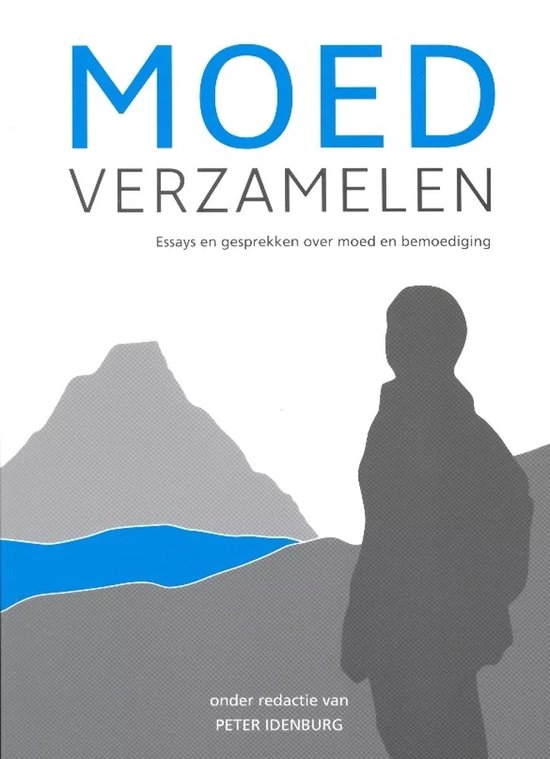 Moed verzamelen