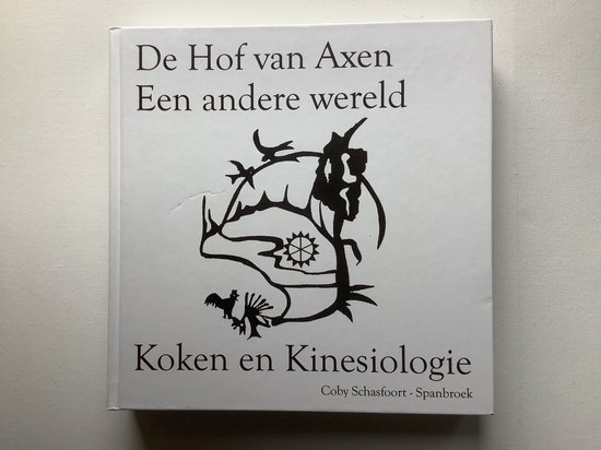 De Hof van Axen Een andere wereld