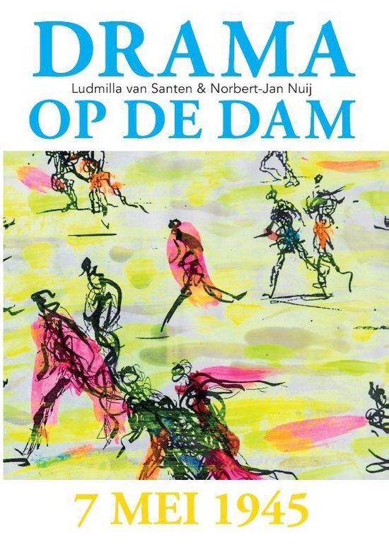 Drama op de Dam