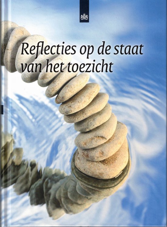 Reflecties op de staat van het toezicht