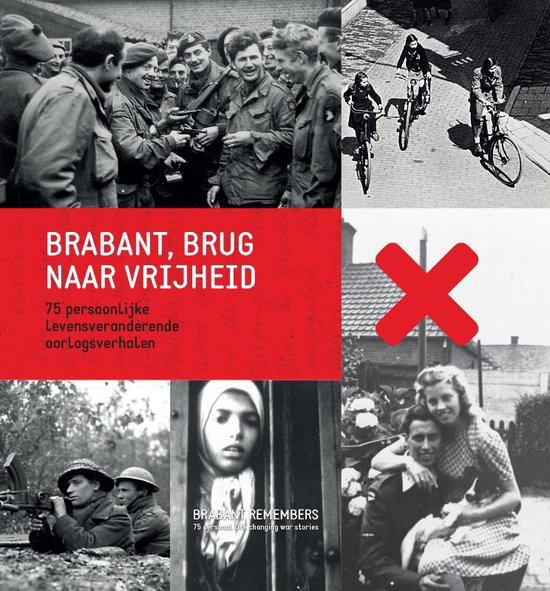 Brabant, brug naar de vrijheid