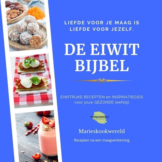 De Eiwitbijbel