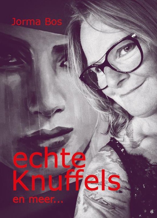 echte Knuffels en meer... - paperback