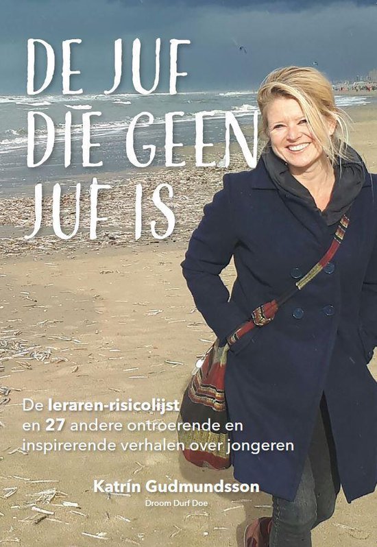 De juf die geen juf is