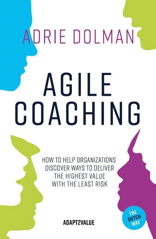 Agile Coaching, the Dutch way