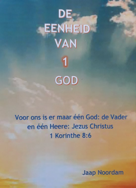 De eenheid van 1 God