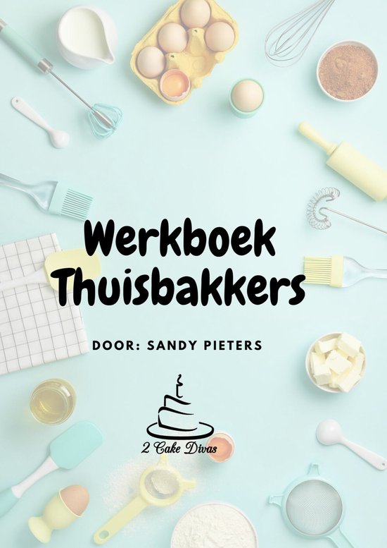 Werkboek Thuisbakkers