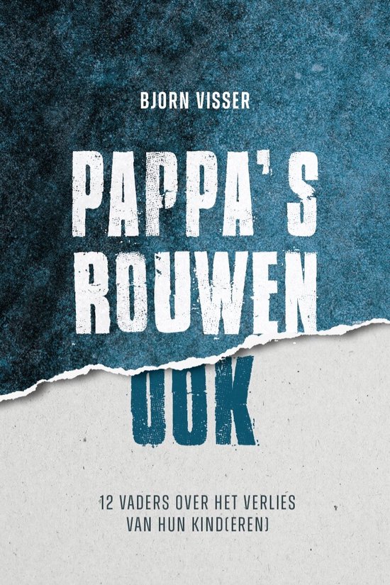 Pappa's rouwen ook