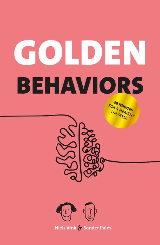 Golden Behaviors - 46 Nudges for a Healthy Lifestyle