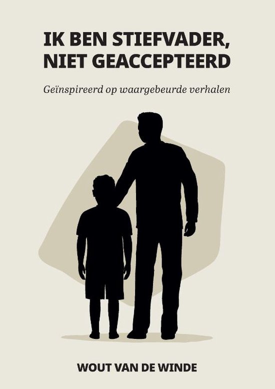 Ik ben stiefvader, niet geaccepteerd