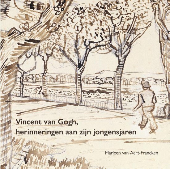 Vincent van Gogh, herinneringen aan zijn jongensjaren