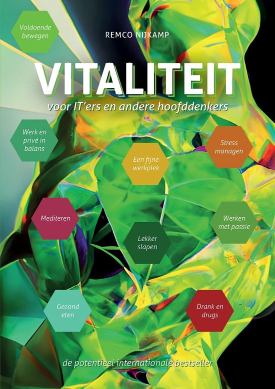 Vitaliteit voor IT'ers en andere hoofddenkers