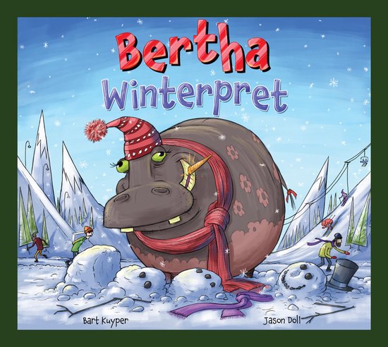 Bertha, Winterpret