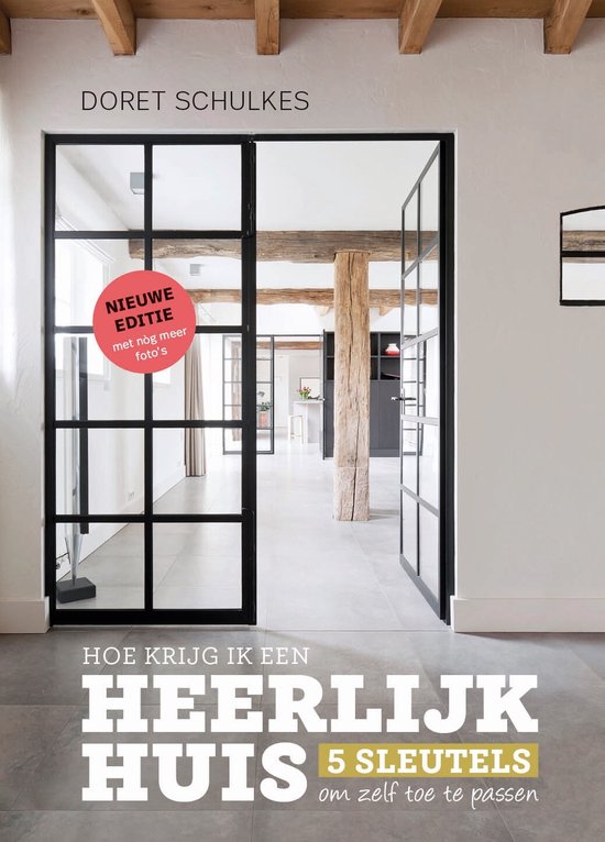 Hoe krijg ik een heerlijk huis