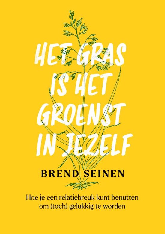 Het gras is het groenst in jezelf