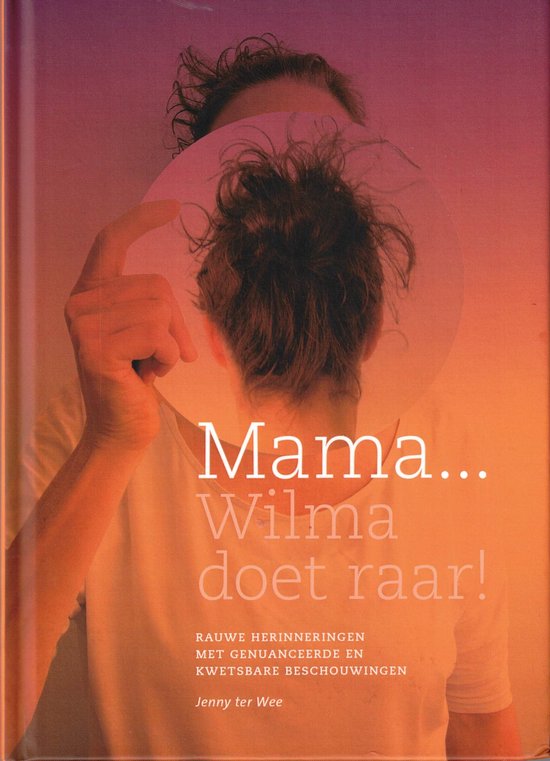 Mama...Wilma doet raar!