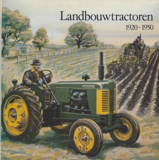 Landbouwtractoren 1920-1950