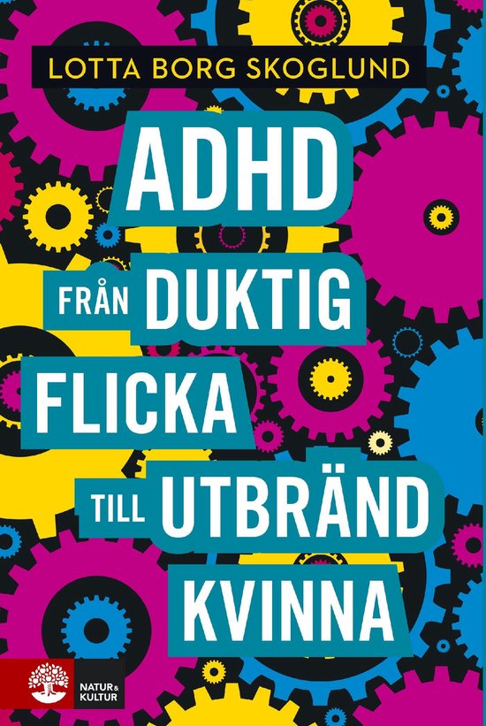 Adhd - Från duktig flicka till utbränd kvinna