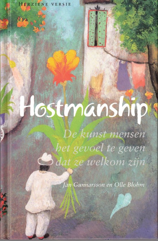 Hostmanship, de kunst mensen het gevoel te geven dat ze welkom zijn