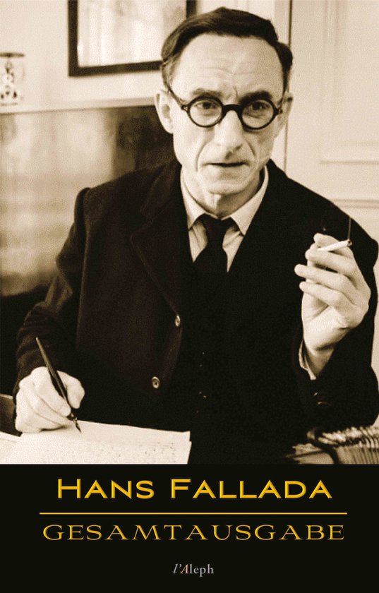 Hans Fallada: Gesamtausgabe