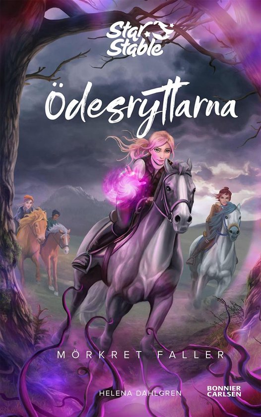 star stable 3 - Ödesryttarna. Mörkret faller