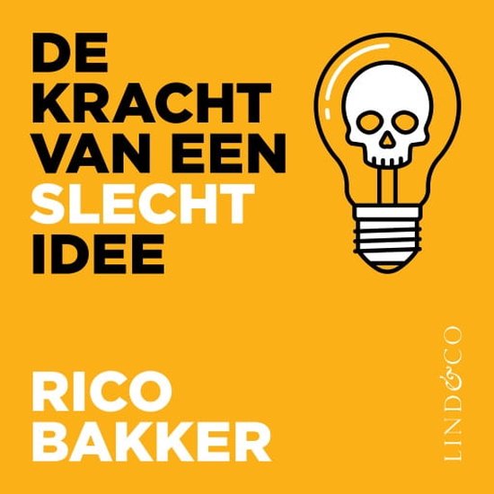 De kracht van een slecht idee