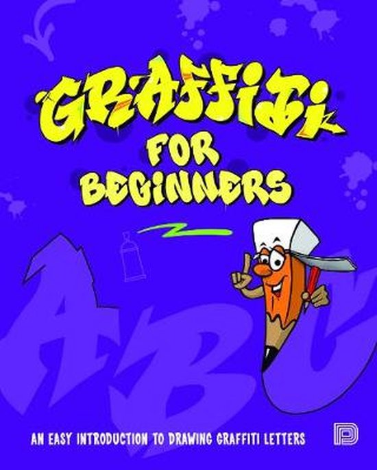 Graffiti For Beginners