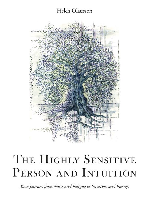 The Highly Sensitive Person and Intuition