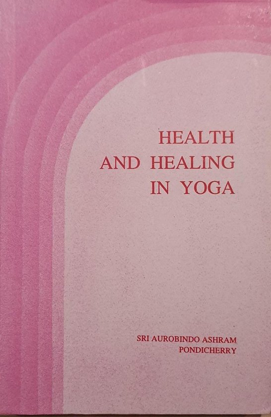 Health and Healing in Yoga